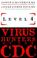 Go to record Level 4 : virus hunters of the CDC