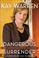 Go to record Dangerous surrender : what happens when you say yes to God
