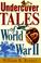 Go to record Undercover tales of World War II