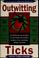Go to record Outwitting ticks