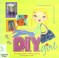 Go to record D.I.Y. girl : the real girl's guide to making everything f...