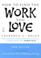 Go to record How to find the work you love