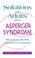 Go to record Solutions for adults with Asperger syndrome : maximizing t...