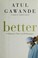 Go to record Better : a surgeon's notes on performance