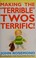 Go to record Making the "terrible" twos terrific!