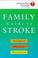Go to record American Heart Association : family guide to stroke treatm...