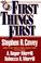 Go to record First things First : To live, to love, to learn, to leave ...