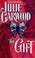 Go to record The gift : Lyon, book 3