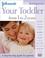 Go to record Johnson's Your toddler from 1 to 2 years