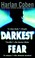 Go to record Darkest fear : a Myron Bolitar novel, book 7.