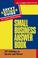 Go to record Small business answer book :101 solutions to survive and t...