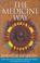 Go to record The medicine way : how to live the teachings of the Native...