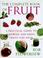 Go to record Complete book of fruit : a practical guide to growing and ...