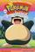 Go to record Snorlax takes a stand : Pokemon junior #9