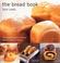 Go to record The bread book : the definitive guide to making bread by h...