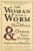 Go to record The woman with a worm in her head : and other true stories...