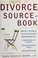 Go to record The divorce sourcebook