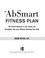 Go to record The absmart fitness plan : the proven workout to lose inch...