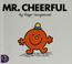 Go to record Mr. Cheerful