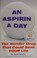 Go to record An aspirin a day