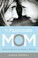 Go to record The passionate mom : dare to parent in today's world
