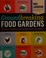 Go to record Groundbreaking food gardens : 73 plans that will change th...
