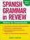 Go to record Spanish grammar in review : patterns for communication