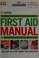 Go to record First aid manual : the step-by-step guide for everyone