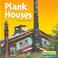 Go to record Plank houses