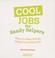 Go to record Cool jobs for handy helpers : ways to make money doing hom...