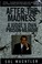 Go to record After the madness : a judge's own prison memoir