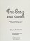 Go to record The easy fruit garden : a no-nonsense guide to growing the...