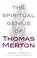 Go to record The spiritual genius of Thomas Merton