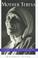 Go to record Mother Teresa : a complete authorized biography