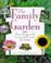 Go to record The family garden : clever things to do in, around & under...
