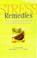 Go to record Stress remedies : hundreds of fast-relief tips to relax yo...