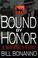 Go to record Bound by honor : a mafioso's story
