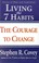 Go to record Living the 7 habits : the courage to change