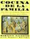 Go to record Cocina de la familia : more than 200 authentic recipes fro...