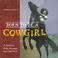 Go to record Born to be a cowgirl : a spirited ride through the old West