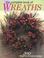 Go to record The complete book of wreaths : 200 delightful & creative d...