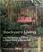 Go to record Backyard living : from gardening & grilling to stone walls...