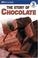 Go to record The story of chocolate