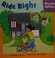 Go to record Ride right : bicycle safety
