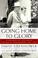 Go to record Going home to glory : a memoir of life with Dwight D. Eise...