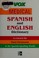 Go to record Vox medical Spanish and English dictionary.