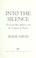 Go to record Into the silence : the Great War, Mallory, and the conques...