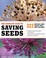 Go to record The complete guide to saving seeds : 322 vegetables, herbs...