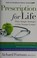 Go to record Prescription for life : three simple strategies to live yo...