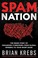 Go to record Spam nation : the inside story of organized cybercrime--fr...
